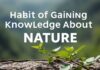 Doğaya Dair Bilgi Alışkanlığı: Yaşam Tarzınızı Nasıl Değiştirebilir? Habit of Gaining Knowledge About Nature: How Can You Change Your Lifestyle?