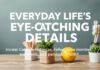 Günlük Yaşamda Dikkat Çekici Detaylar: Evimizi, İlişkilerimizi ve Kişisel Gelişimimizi Nasıl İyileştirebiliriz? Everyday Life's Eye-Catching Details: How Can We Improve Our Homes, Relationships, and Personal Growth?