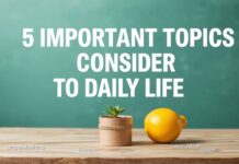 Günlük Yaşamda Dikkate Alınması Gereken 5 Önemli Konu 5 Important Topics to Consider in Daily Life