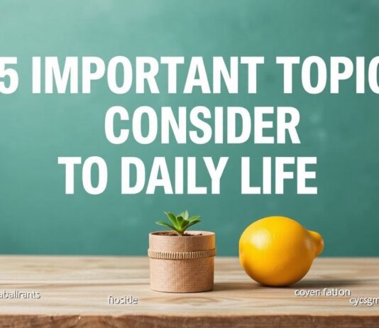 Günlük Yaşamda Dikkate Alınması Gereken 5 Önemli Konu 5 Important Topics to Consider in Daily Life