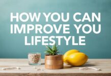 Yaşam Tarzınızı Nasıl Geliştirebilirsiniz: İpucular ve Öneriler How You Can Improve Your Lifestyle: Tips and Suggestions